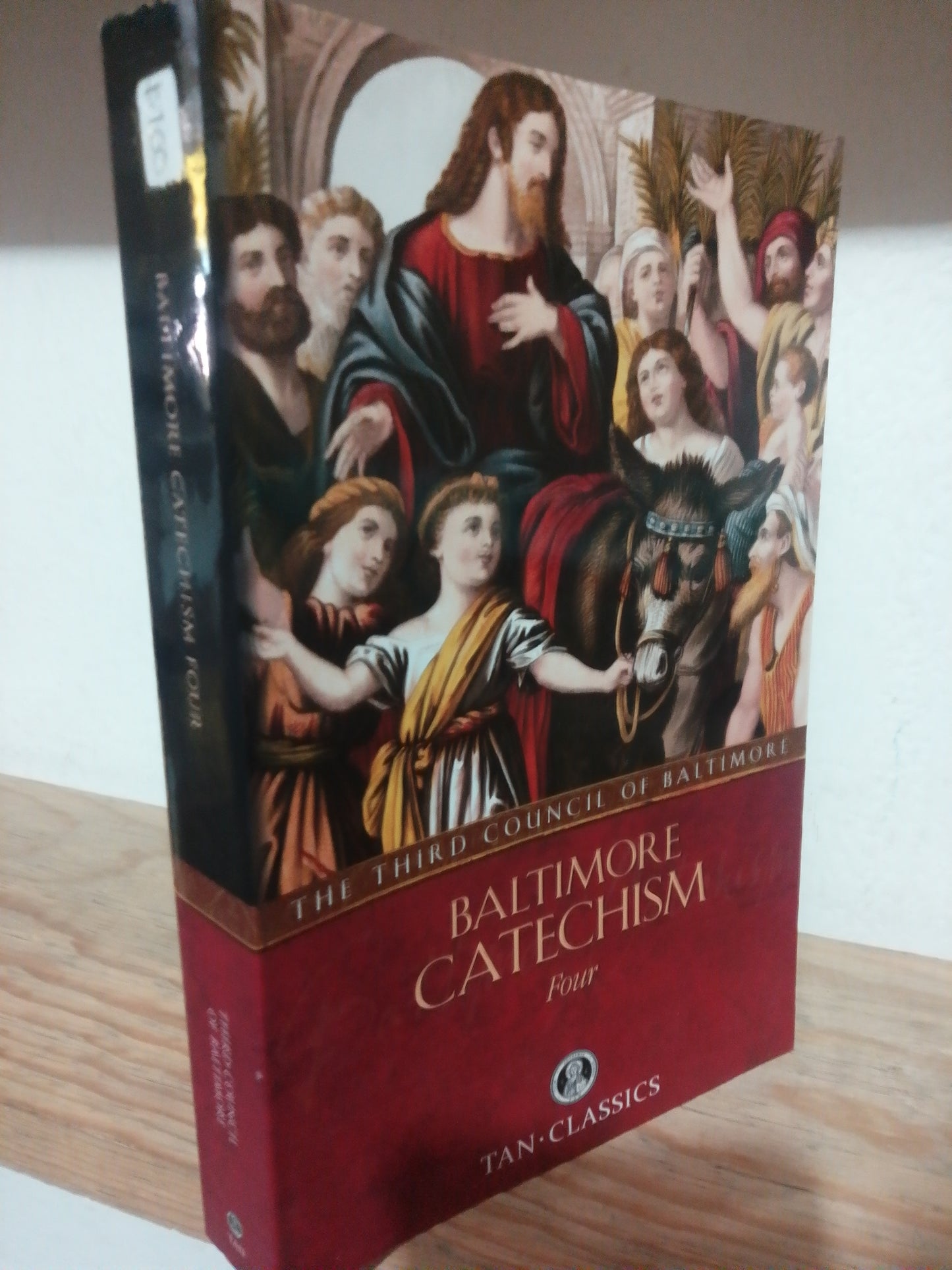 BALTIMORE CATECHISM FOURT POR THE THIRD COUNCIL OF BALTIMORE USADO IDIOMAS JUAREZ