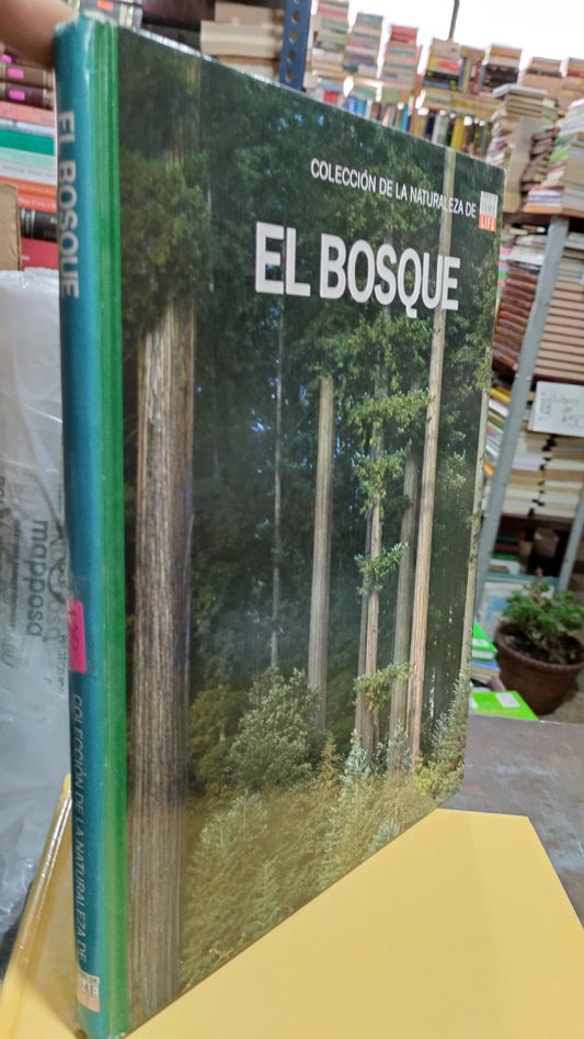 EL BOSQUE POR EDITORIAL TIME LIFE LIBRO USADO GEOGRAFÍA ALDAMA