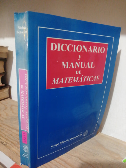 DICCIONARIO Y MANUAL DE MATEMATICAS POR NICHOLS SCHWARTZ USADO MATEMATICAS JUAREZ