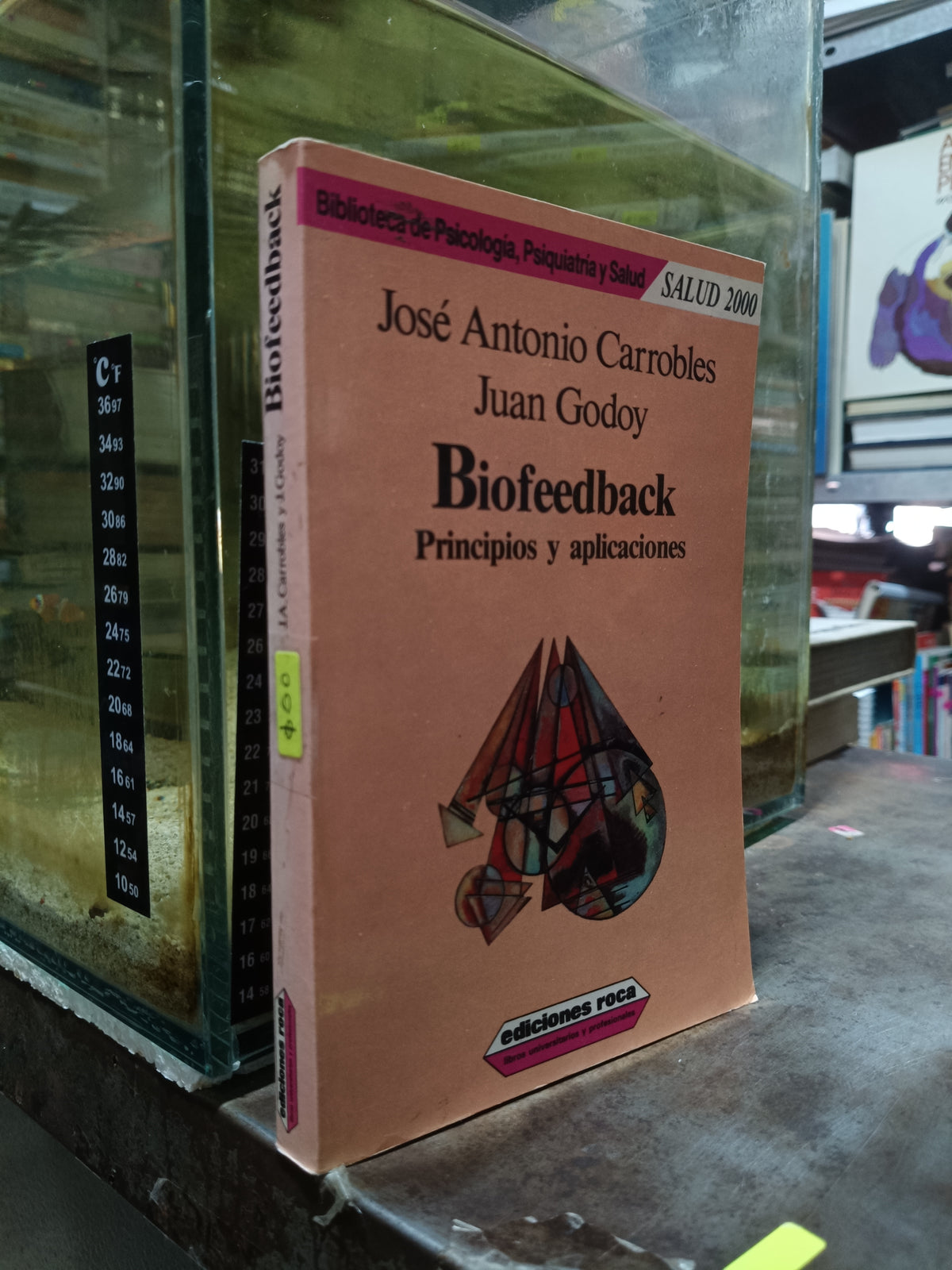 BIOFEEDBACK POR J A CARROBLES Y J GODOY USADO SALUD ALDAMA