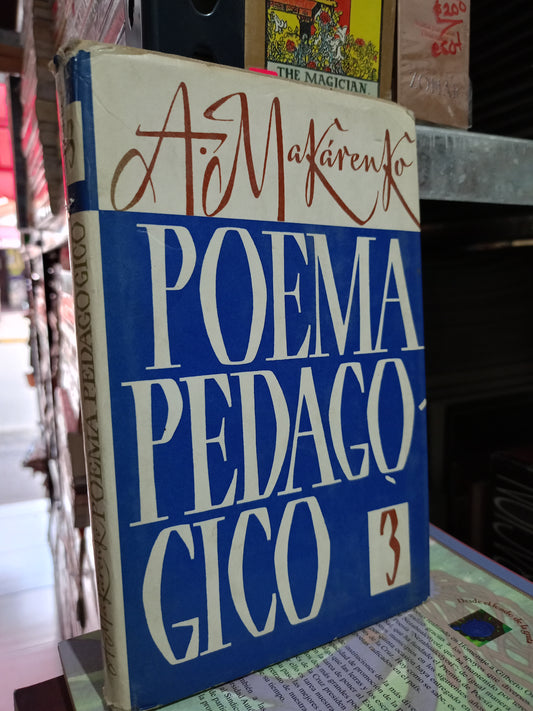 POEMA PEDAGÓGICO 3 A. MAKARENKA USADO POESIA LITERARIO #305