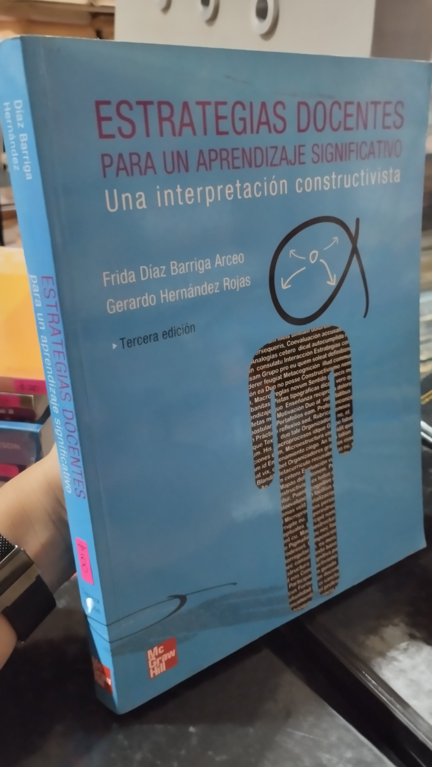 ESTRATEGIAS DOCENTES PARA UN APRENDIZAJE SIGNIFICATIVO POR FRIDA DIAZ BARRIGA ARCEO GERARDO HERNÁNDEZ ROJAS LIBRO USADO EDUCACIÓN ALDAMA