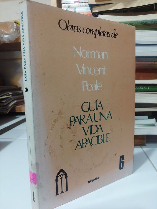 GUIA PARA UNA VIDA APACIBLE POR NORMAN VINCENT PEALE USADO SUP.PERSONAL JUAREZ