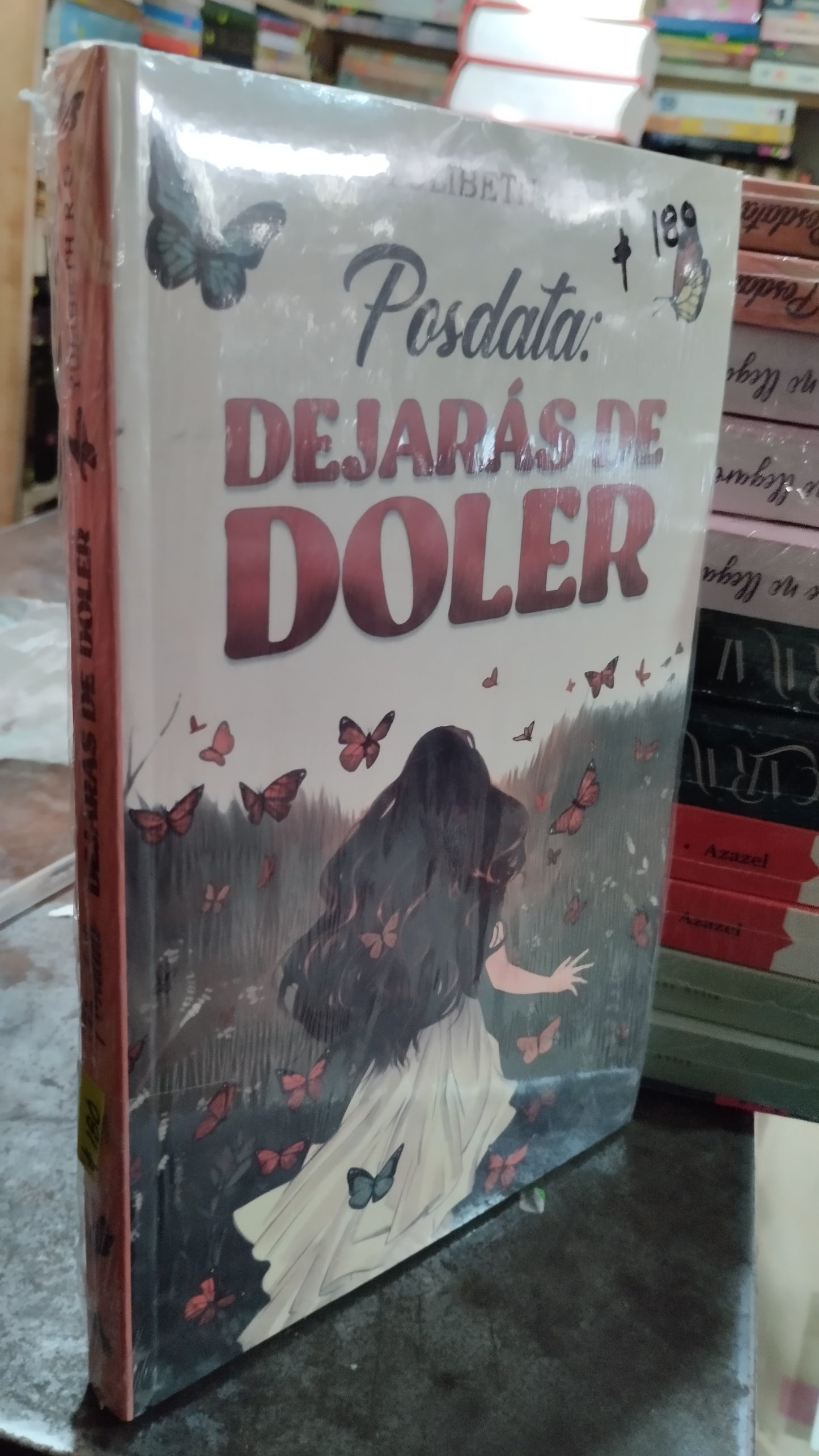 POSDATA DEJARAS DE DOLER POR YULIBETH R G LIBRO NUEVO JUAREZ