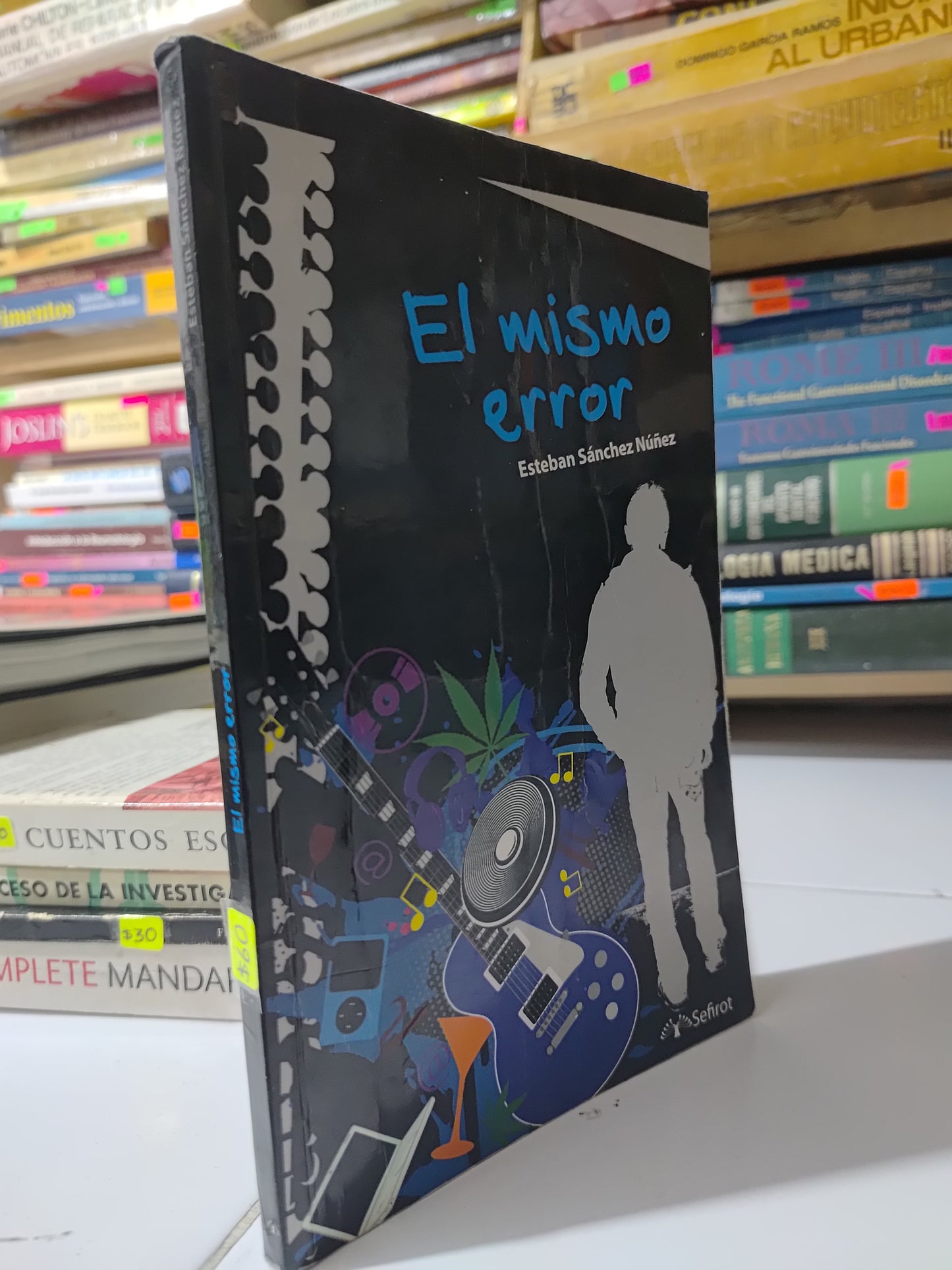 EL MISMO ERROR POR ESTEBAN SANCHEZ NUÑEZ USADO NOVELAS JUAREZ 507