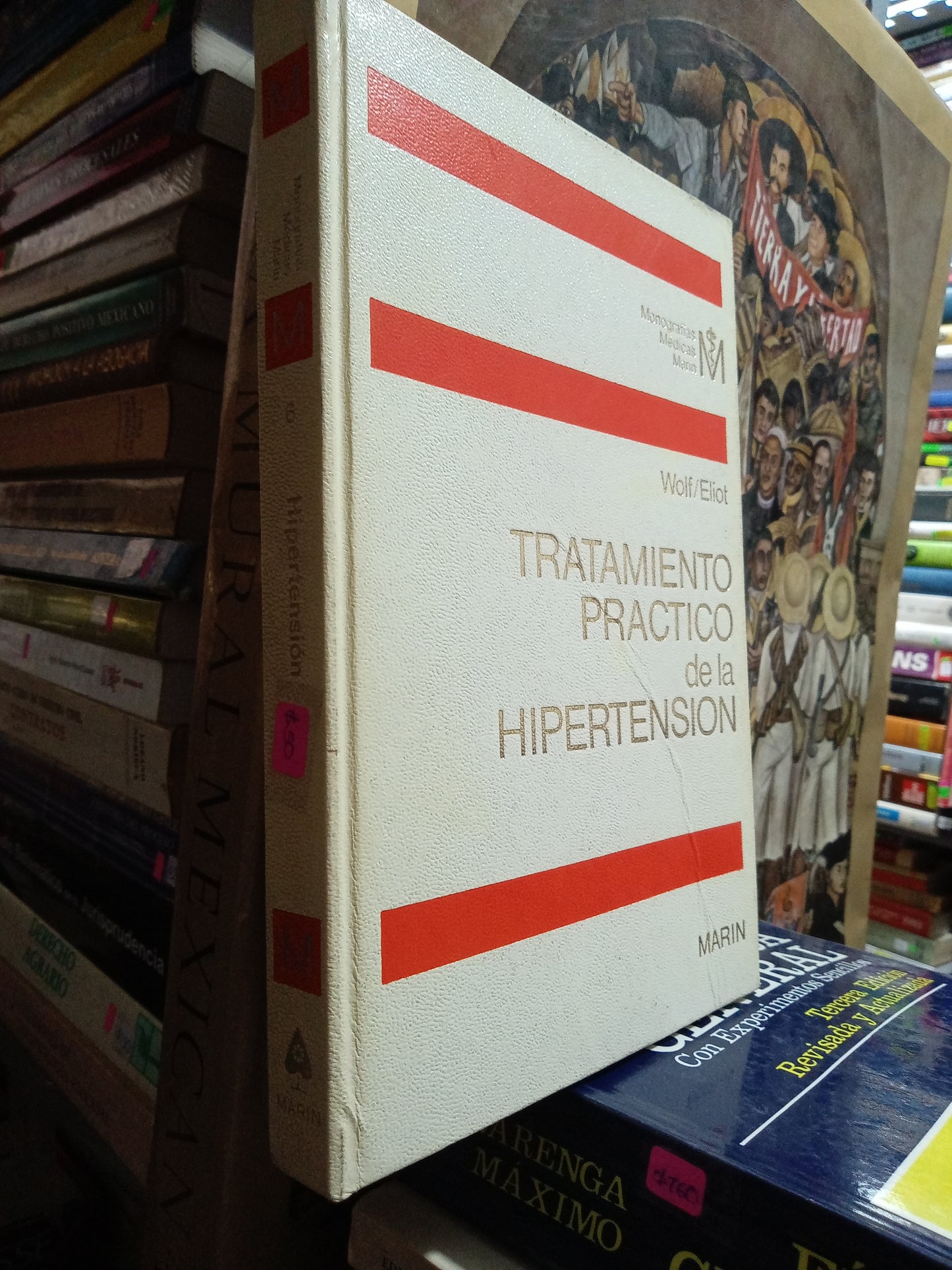 TRATAMIENTO PRACTICO DE LA HIPERTENSION POR WOLF ELIOT USADO SALUD JUAREZ