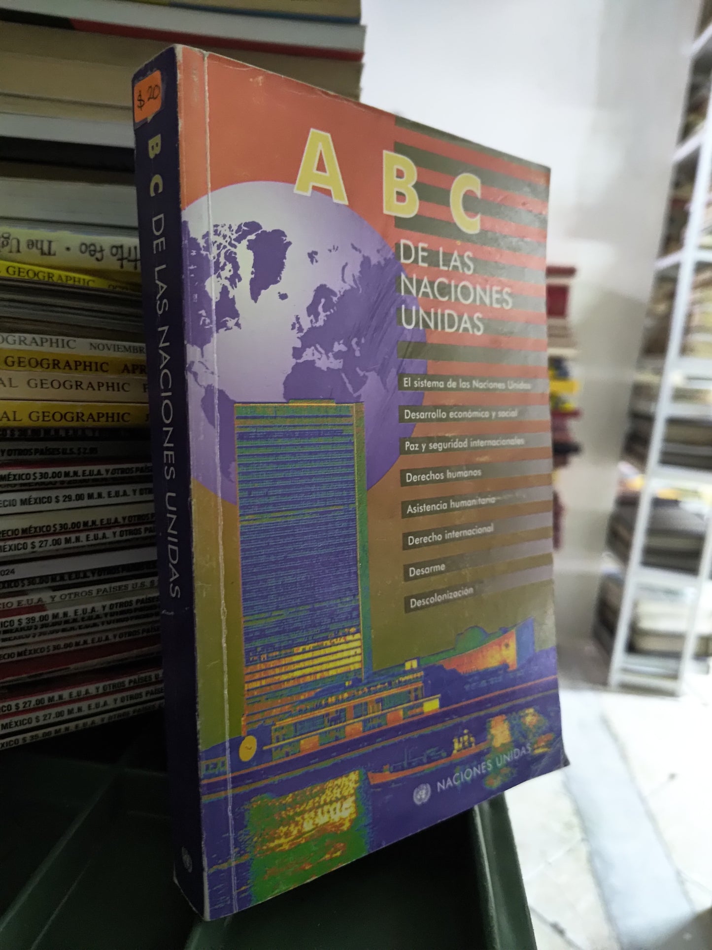 ABC DE LAS NACIONES UNIDAS POR LAS NACIONES UNIDAS USADO ADMINISTRACION JUAREZ 515