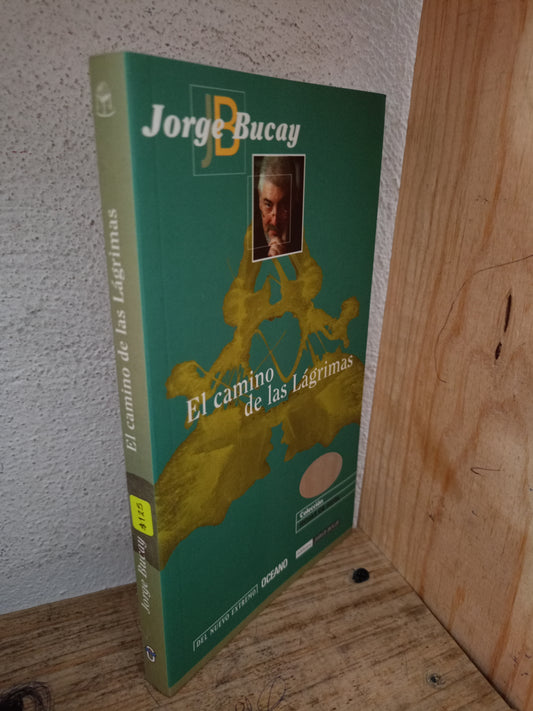 EL CAMINO DE LAS LÁGRIMAS POR JORGE BUCAY USADO SUPERACIÓN PERSONAL LITERARIO 305