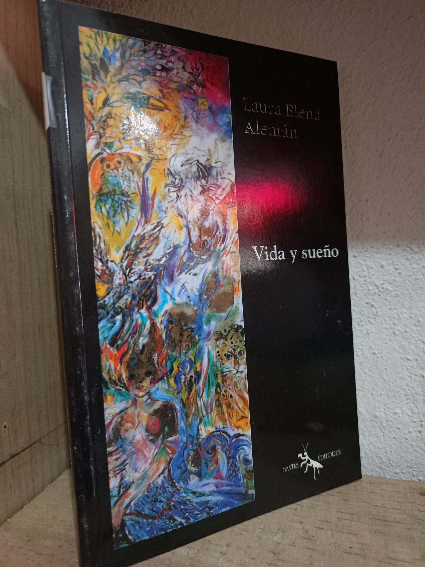VIDA Y SUEÑO POR LAURA ELENA ALEMAN USADO POESIA LITERARIO 305