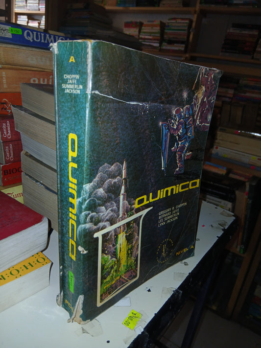 QUÍMICA POR CHOPPIN, JAFFE, SUMMERLIN Y JACKSON USADO QUÍMICA LITERARIO 207