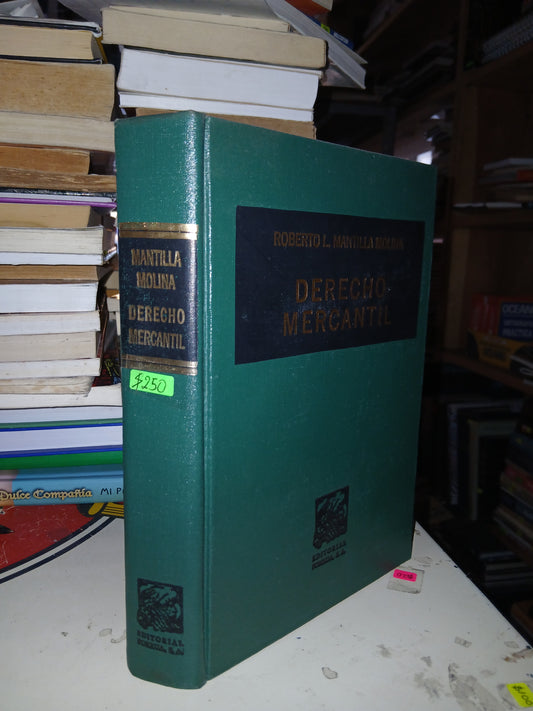 DERECHO MERCANTIL POR ROBERTO L. MANTILLA MOLINA USADO DERECHO LITERARIO 207