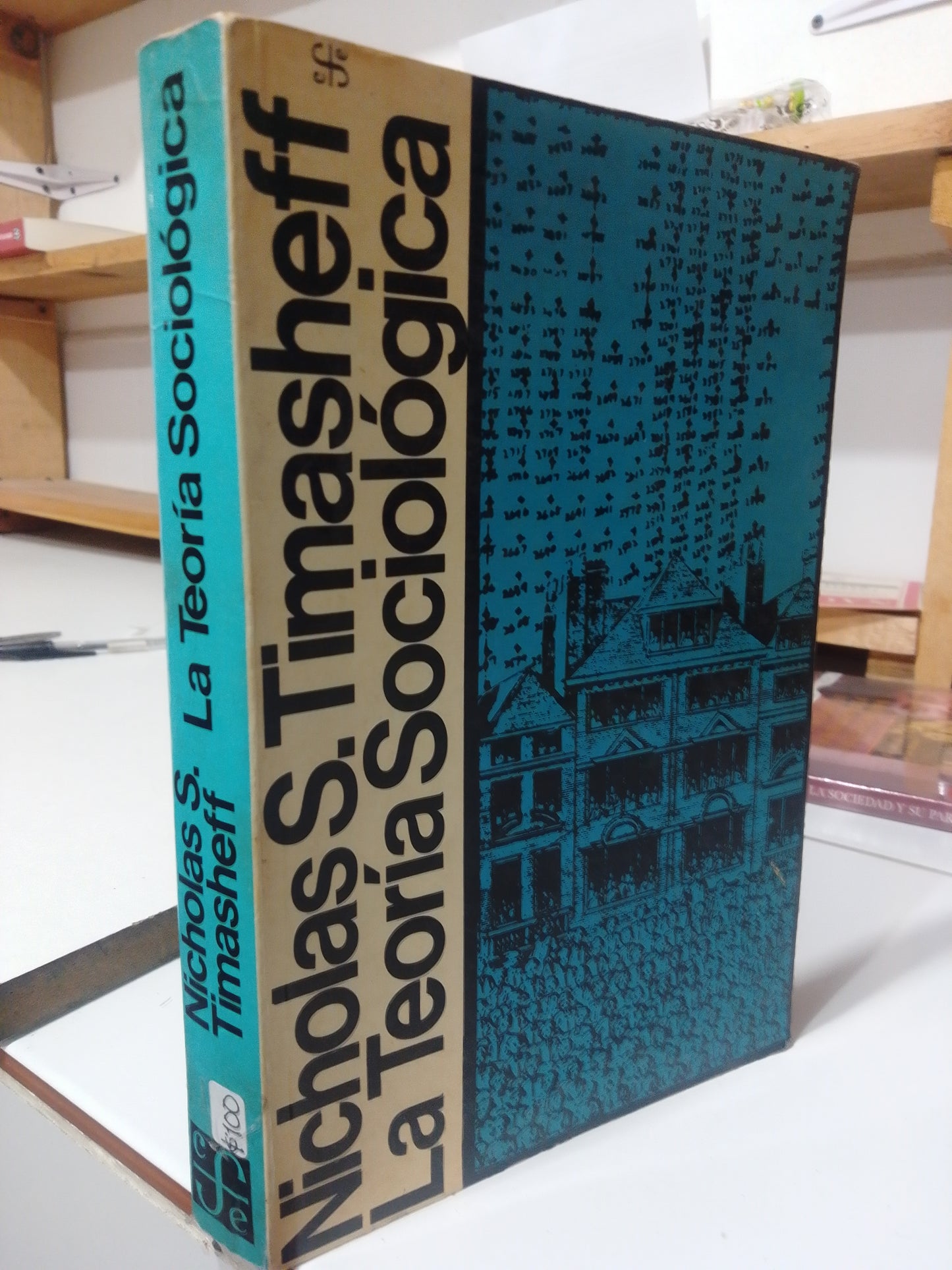 LA TEORIA SOCIOLOGICA POR NICHOLAS S.TIMASHEFF USADO FILOSOFIA JUAREZ