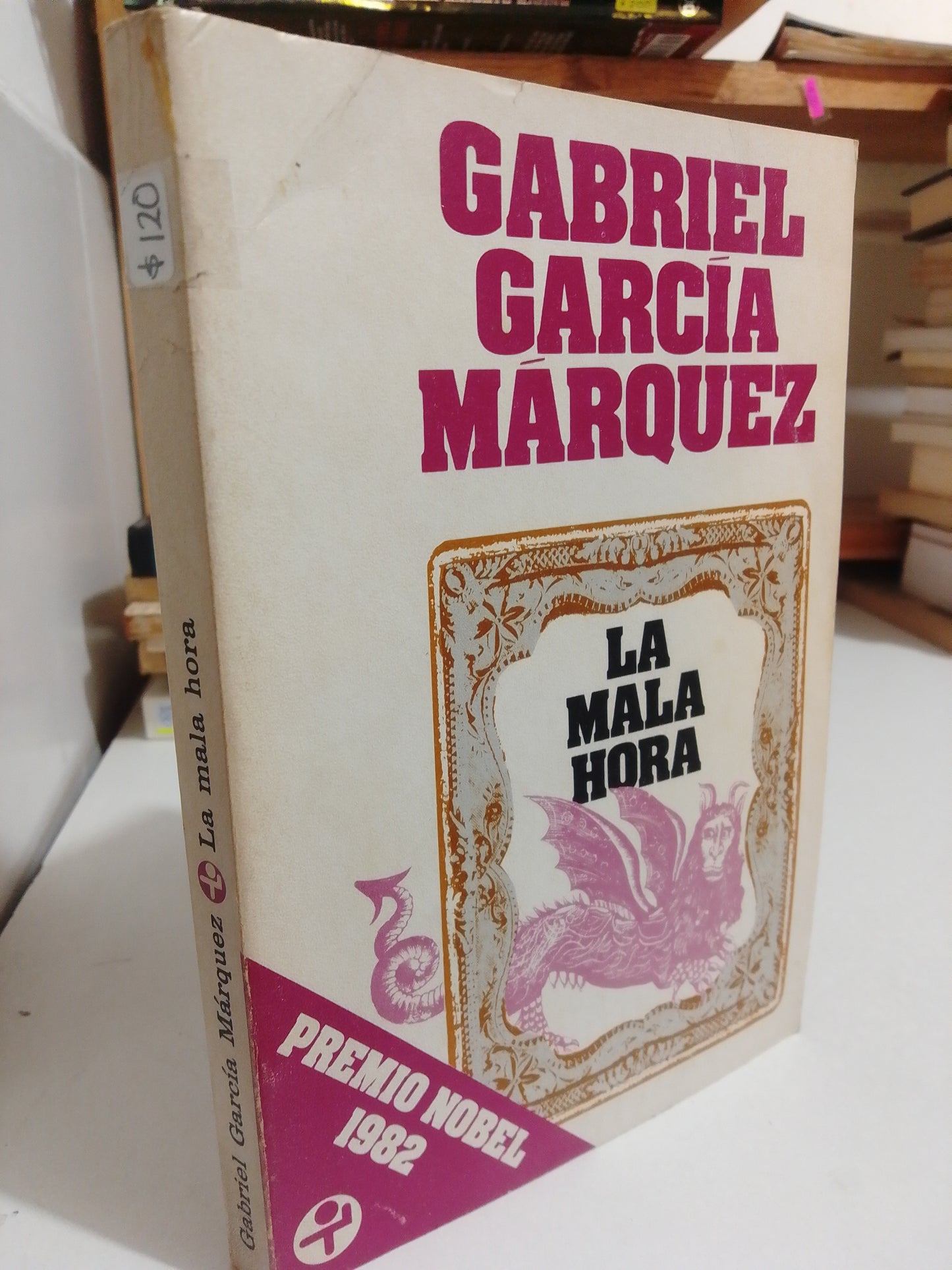LA MALA HORA POR GABRIEL GARCIA MÁRQUEZ USADO POESIA JUAREZ