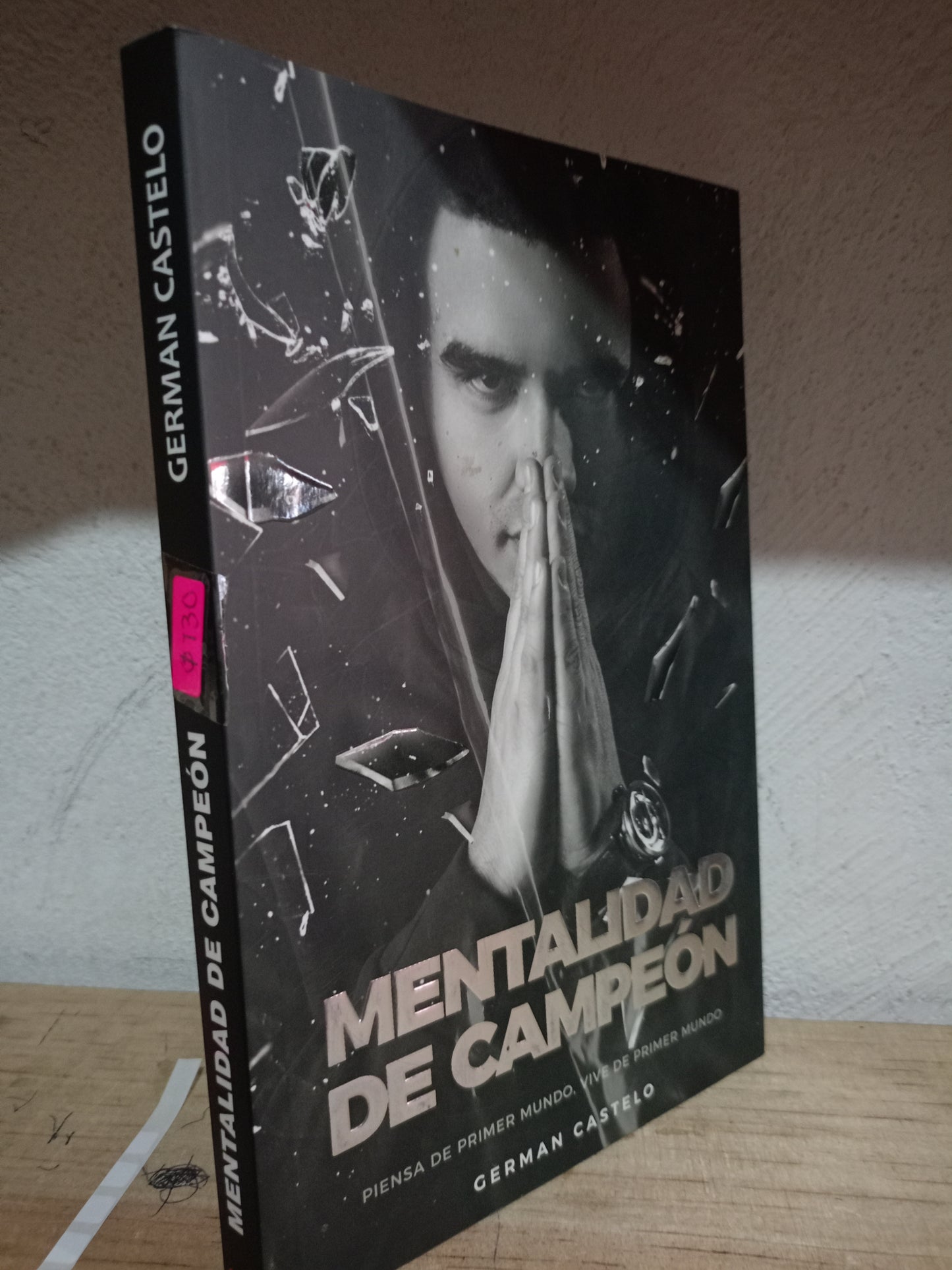 MENTALIDAD DE CAMPEON POR GERMAN CASTELO USADO S.PERSONAL LITERARIO 305