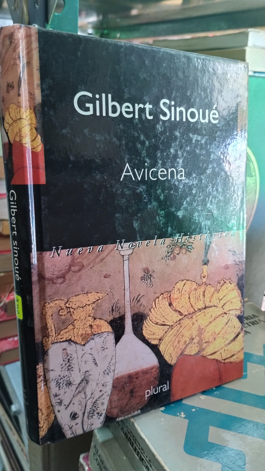 AVICENA POR GILBERT SINOUE LIBRO USADO NOVELAS ALDAMA