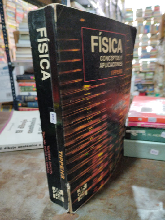 FISICA CONCEPTOS Y APLICACIONES POR TIPPENS USADO FISICA ALDAMA
