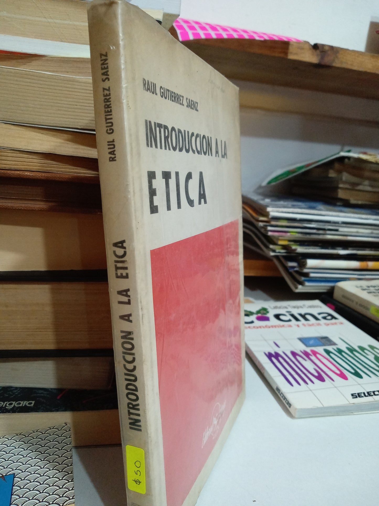 INTRODUCCIÓN A LA ETICA POR RAUL GUTIÉRREZ SAENZ USADO SOCIOLOGIA JUÁREZ