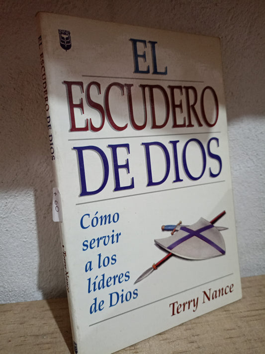 EL ESCUDERO DE DIOS POR TERRY NANCE USADO RELIGION LITERARIO 305