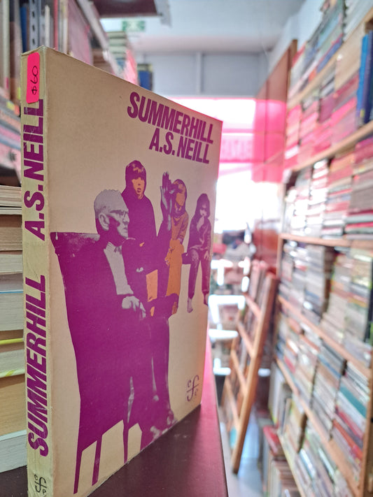 SUMMERHILL A.S.NEIL USADO PSICOLOGÍA LITERARIO 305
