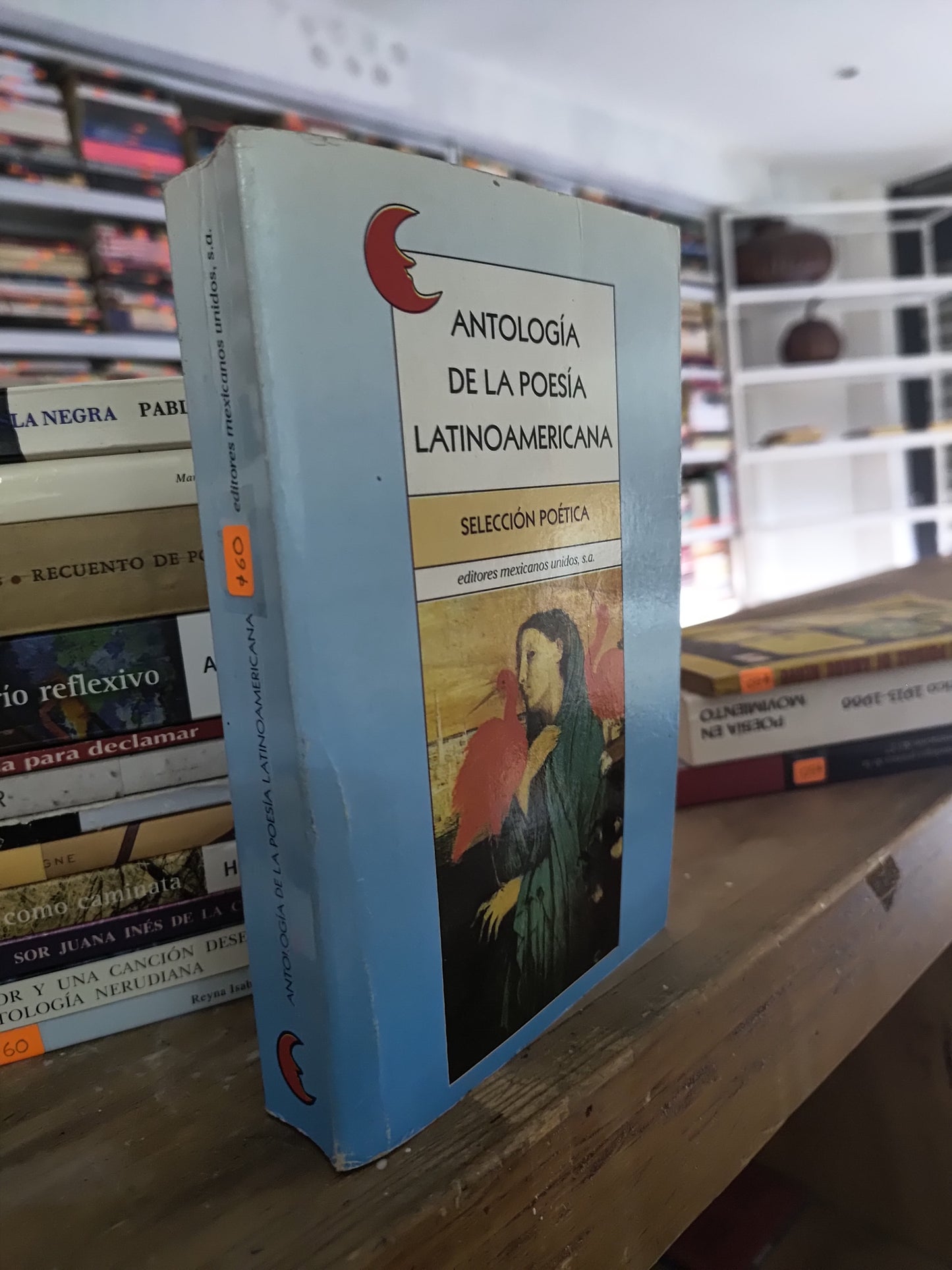 ANTOLOGIA DE LA POESIA LATINOAMERICANA POR EDITORIAL MEXICANO UNIDOS USADO POESIA JUAREZ 515