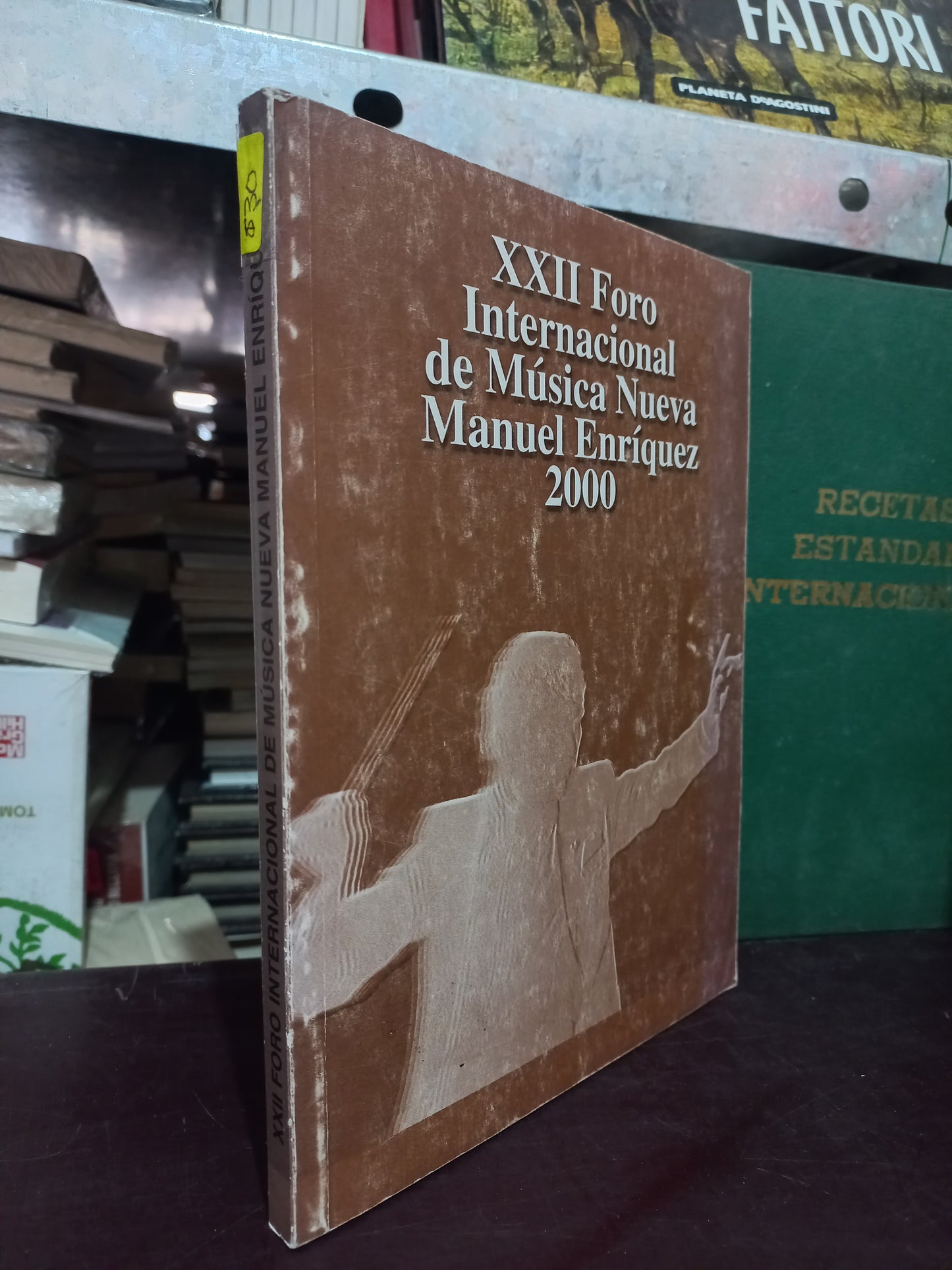 XXII FORO INTERNACIONAL DE MÚSICA NUEVA MANUEL ENRÍQUEZ 2000 USADO HISTORIA LITERARIO 305