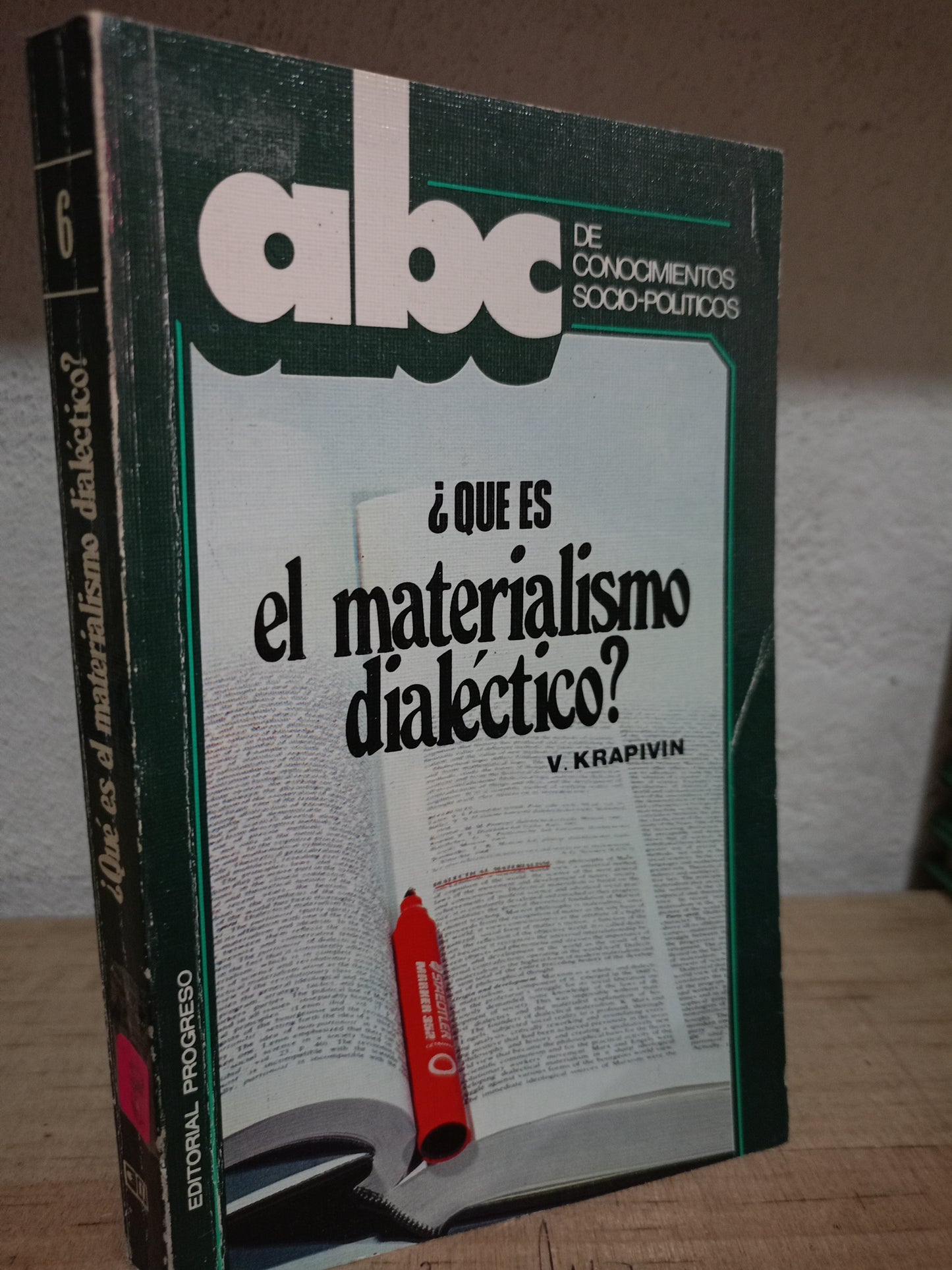 QUE ES EL MATERIALISMO DIALECTICO POR V. KRAPIVIN USADO SOCIO LITERARIO 305