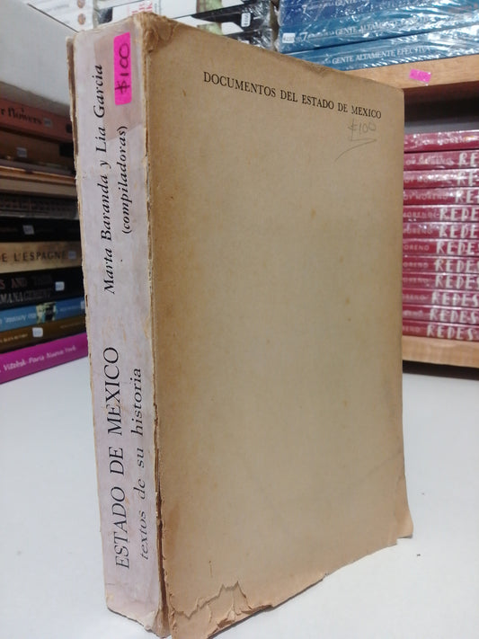 ESTADO DE MEXICO TEXTOS DE SU HISTORIA POR MARTA BARANDAL Y LIA GARCIA HURTADO HISTORIA JUAREZ