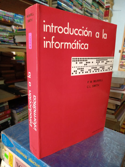 INTRODUCCIÓN A LA INFORMATICA POR P W MURRILL USADO COMPUTACION LITERARIO 207
