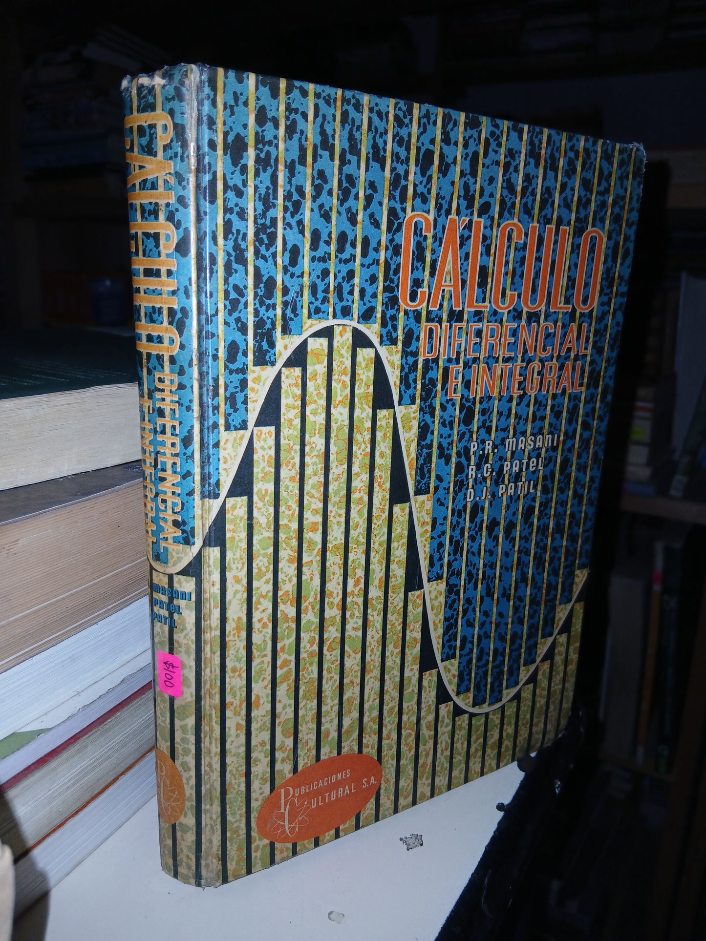 CÁLCULO DIFERENCIAL E INTEGRAL POR MASANI, PATEL Y PATIL USADO CÁLCULO LITERARIO 207
