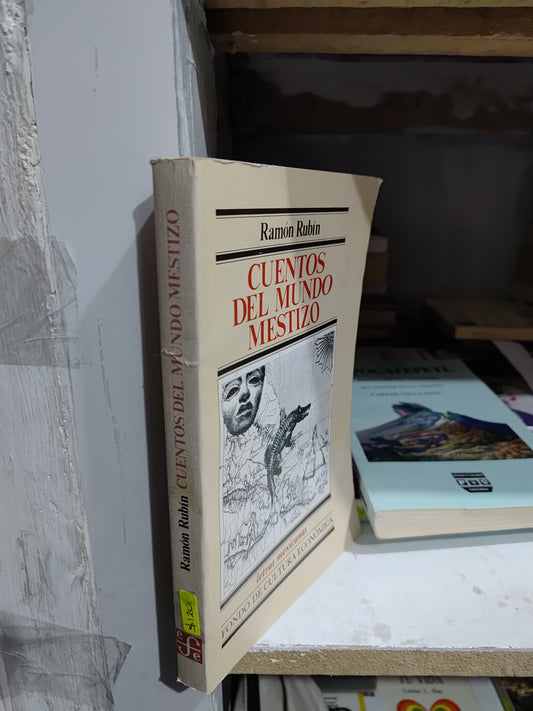 CUENTOS DEL MUNDO MESTIZO POR RAMON RUBIN USADO NOVELAS JUAREZ