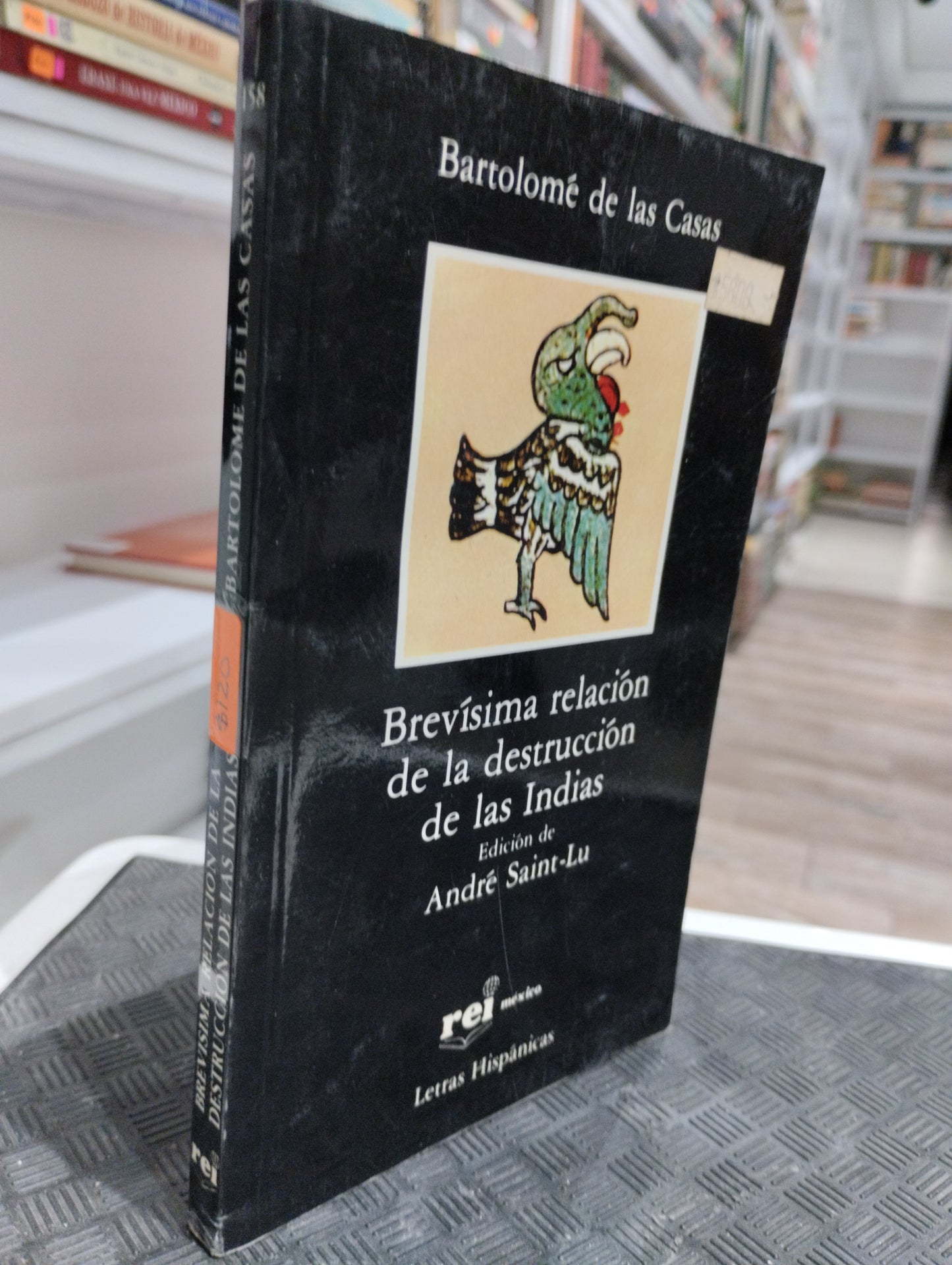 BREVISIMA RELACION DE LA DESTRUCCION DE LAS INDIAS POR ANDRE SAINT LU USADO HISTORIA JUAREZ 515