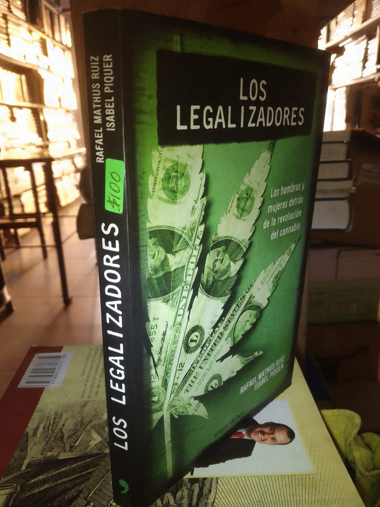 LOS LEGALIZADORES POR RAFAEL MATHUS RUIZ E ISABEL PIQUER USADO POLÍTICA LITERARIO 207