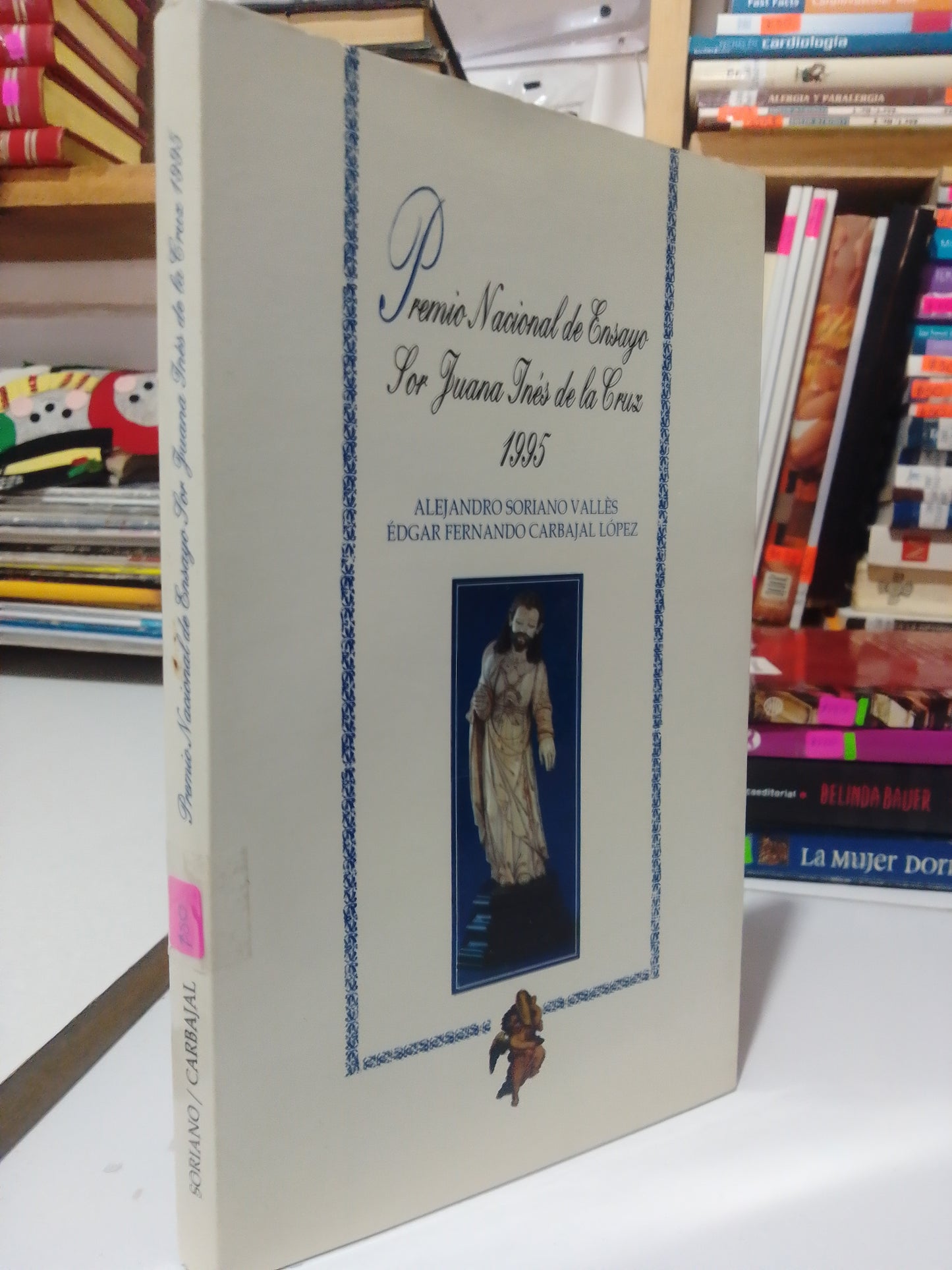 PREMIO NACIONAL DE ENSAYOS SOR JUANA INES DE LA CRUZ 1995 POR ALEJANDRO SORIANO VALLES USADO POESIA JUAREZ