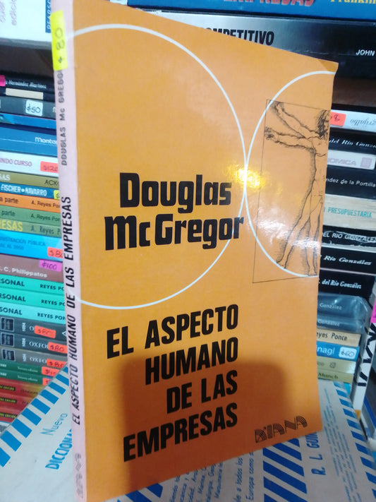 EL ASPECTO HUMANO DE LAS EMPRESAS POR DOUGLAS MCGREGOR USADO SUP.PERSONAL JUAREZ