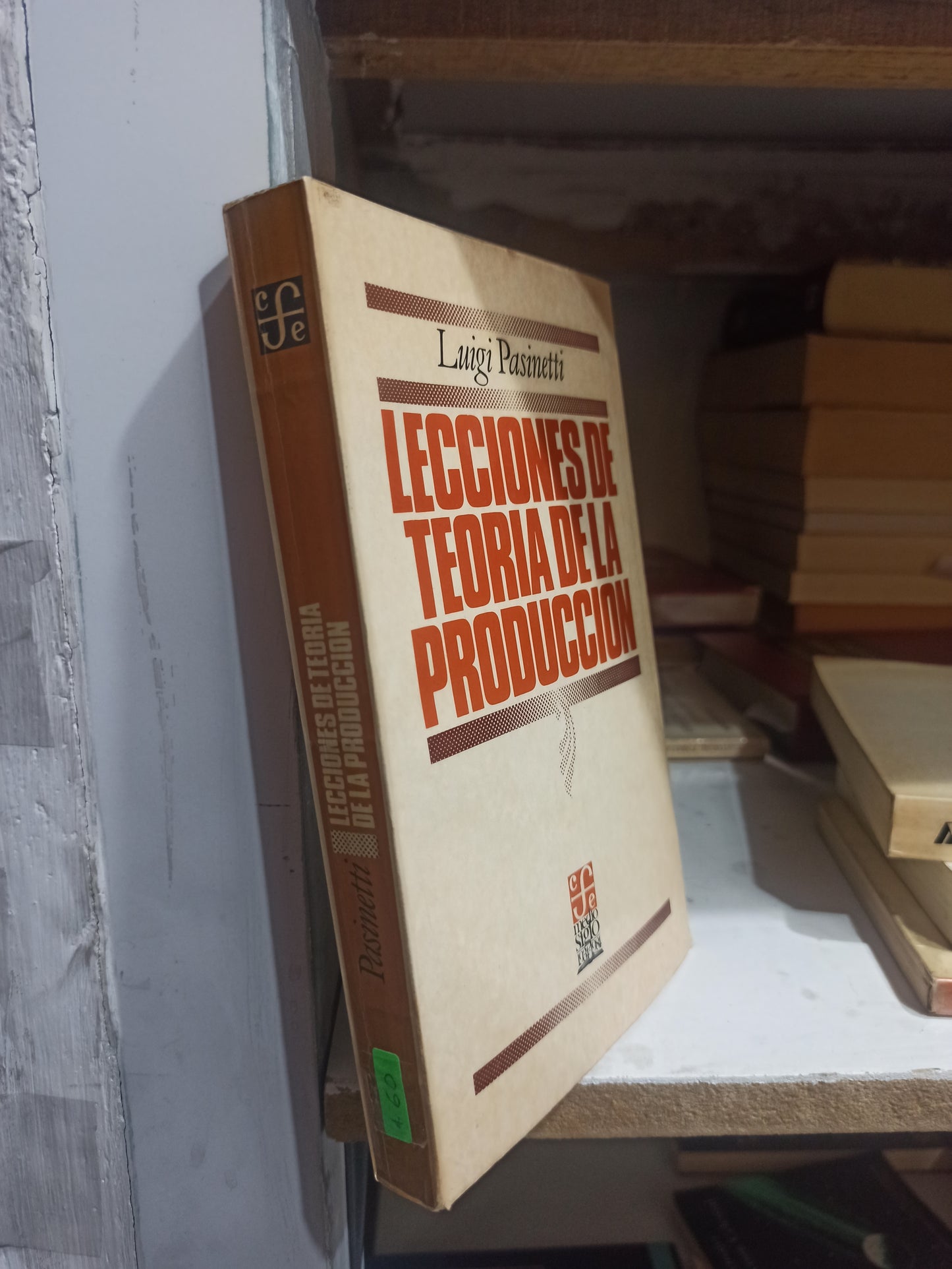 LECCIONES DE TEORIA DE LA PRODUCCION POR LUIGI PASINETTI USADO ADMINISTRACIÓN JUÁREZ