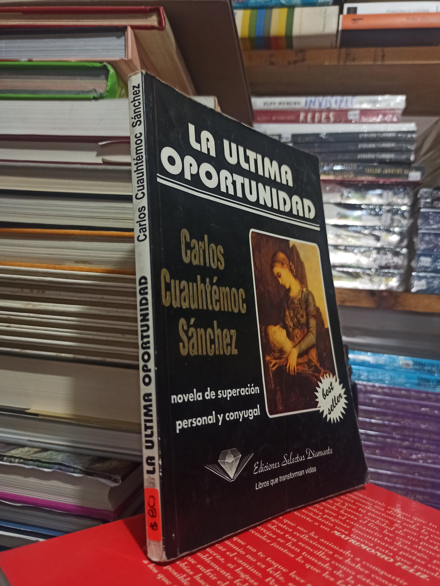 LA ULTIMA OPORTUNIDAD POR CARLOS CUAUHTEMOC SANCHEZ USADO SUPERACIÓN PERSONAL JUÁREZ