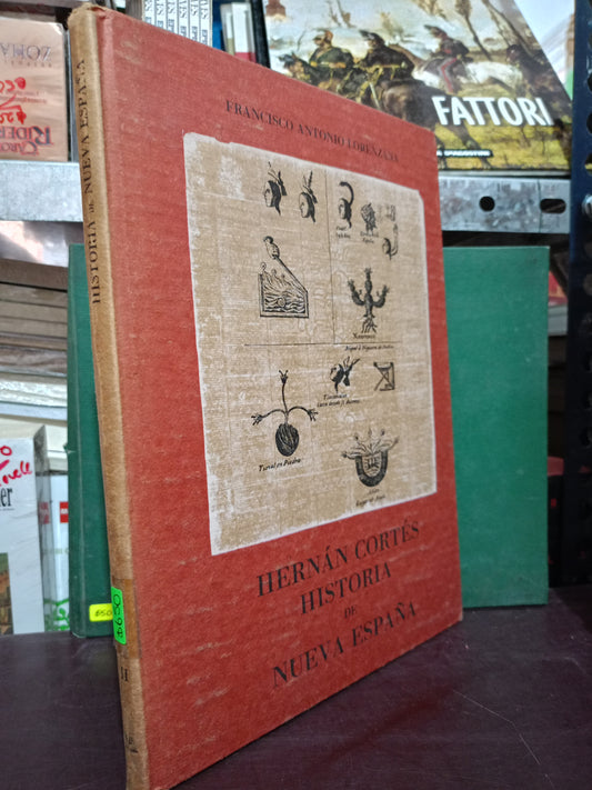 HERNAN CORTES HISTORIA DE NUEVA ESPAÑA POR FRANCISCO ANTONIO LORENZANA USADO HISTORIA LITERARIO 305