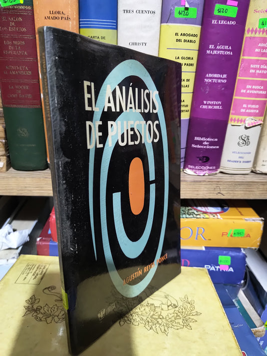 EL ANALISIS DE PUESTOS POR AGUSTIN REYES PONCE USADO ADMINISTRACION JUAREZ 507