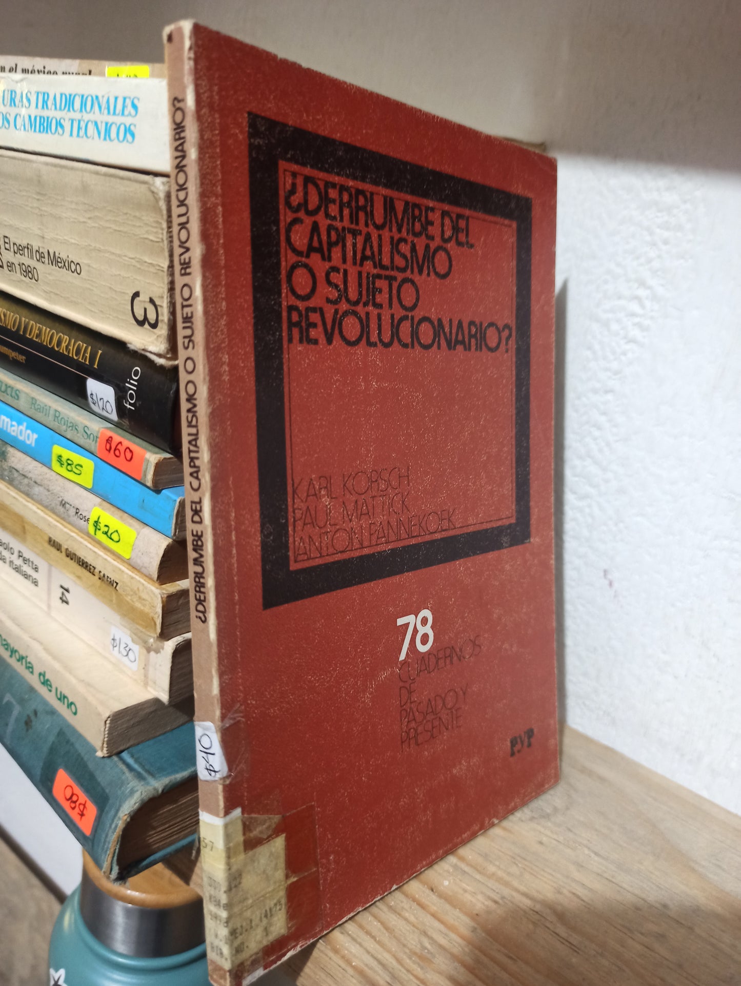 ¿DERRUMBE DEL CAPITALISMO O SUJETO REVOLUCIONARIO? POR KARL KORSCH USADO FILOSOFÍA JUÁREZ