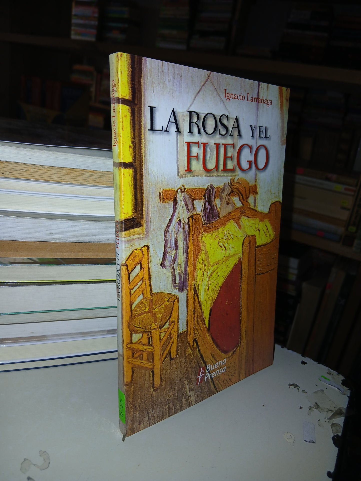 LA ROSA Y EL FUEGO POR IGNACIO LARRAÑAGA USADO NOVELA LITERARIO 207