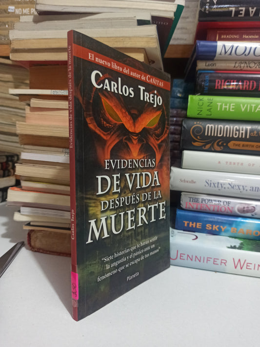 EVIDENCIAS DE VIDA DESPUÉS DE LA MUERTE POR CARLOS TREJO USADO NOVELAS JUÁREZ
