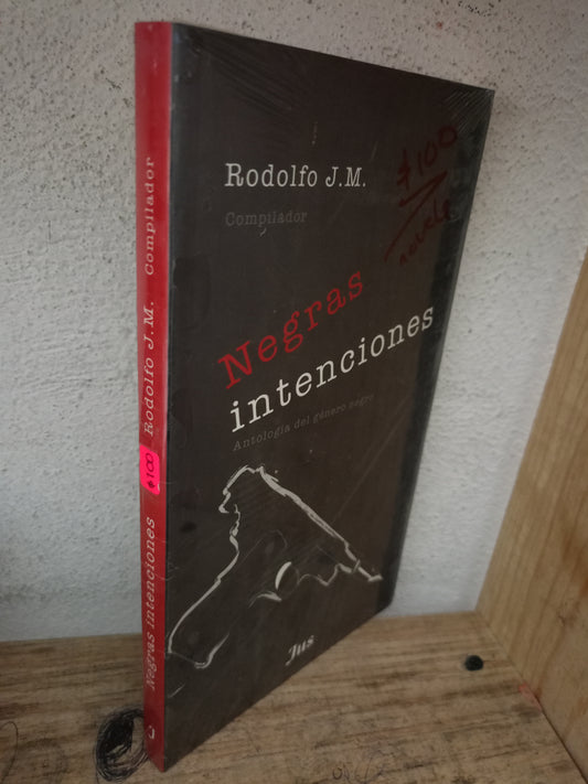 NEGRAS INTENCIONES POR RODOLFO J.M. NUEVO LIBROS NUEVOS LITERARIO 305
