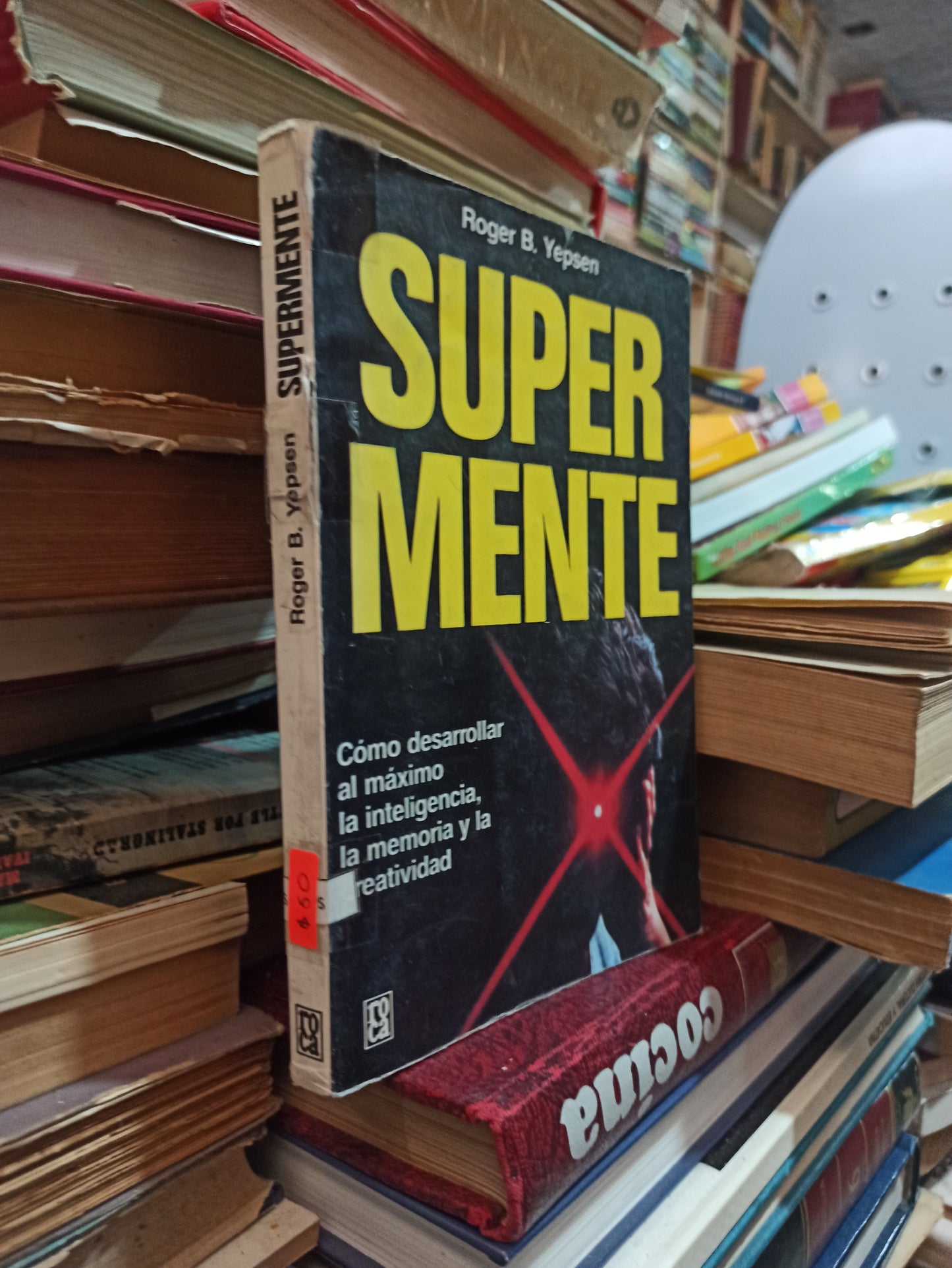 SUPER MENTE POR ROGER B. YEPSEN USADO PSICOLOGÍA ALDAMA