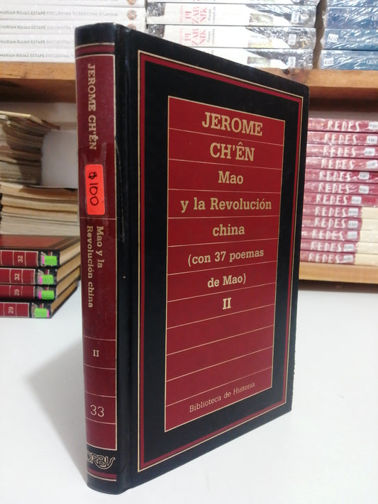 MAO Y LA REVOLUCIÓN CHINA II POR JEROME CHEN USADO NOVELA JUAREZ