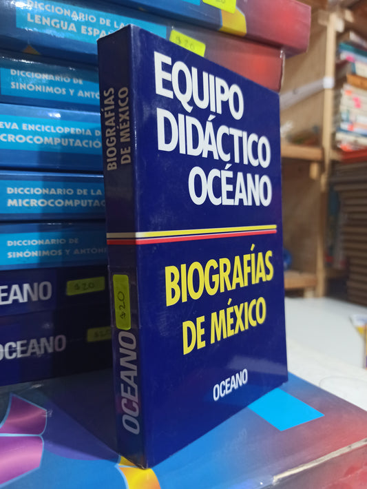 EQUIPO DIDACTICO OCEANO BIOGRAFIAS DE MEXICO POR EDITORIAL OCEANO USADO IDIOMAS HISTORIA
