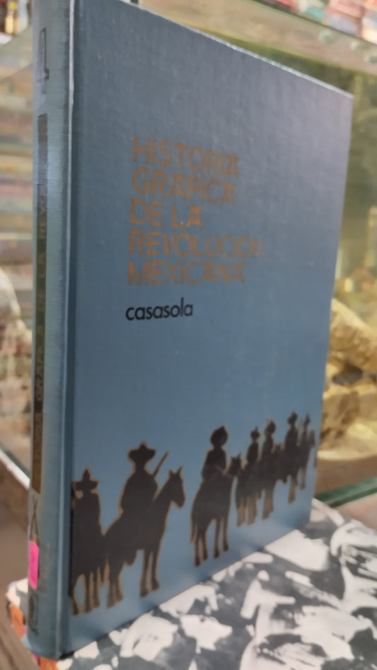 HISTORIA GRAFICA DE LA REVOLUCION MEXICANA 4 LIBRO USADO HISTORIA ALDAMA