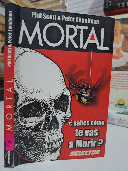MORTAL PHIL SCOTT & PETER ENGELMAN USADO NOVELA JUÁREZ