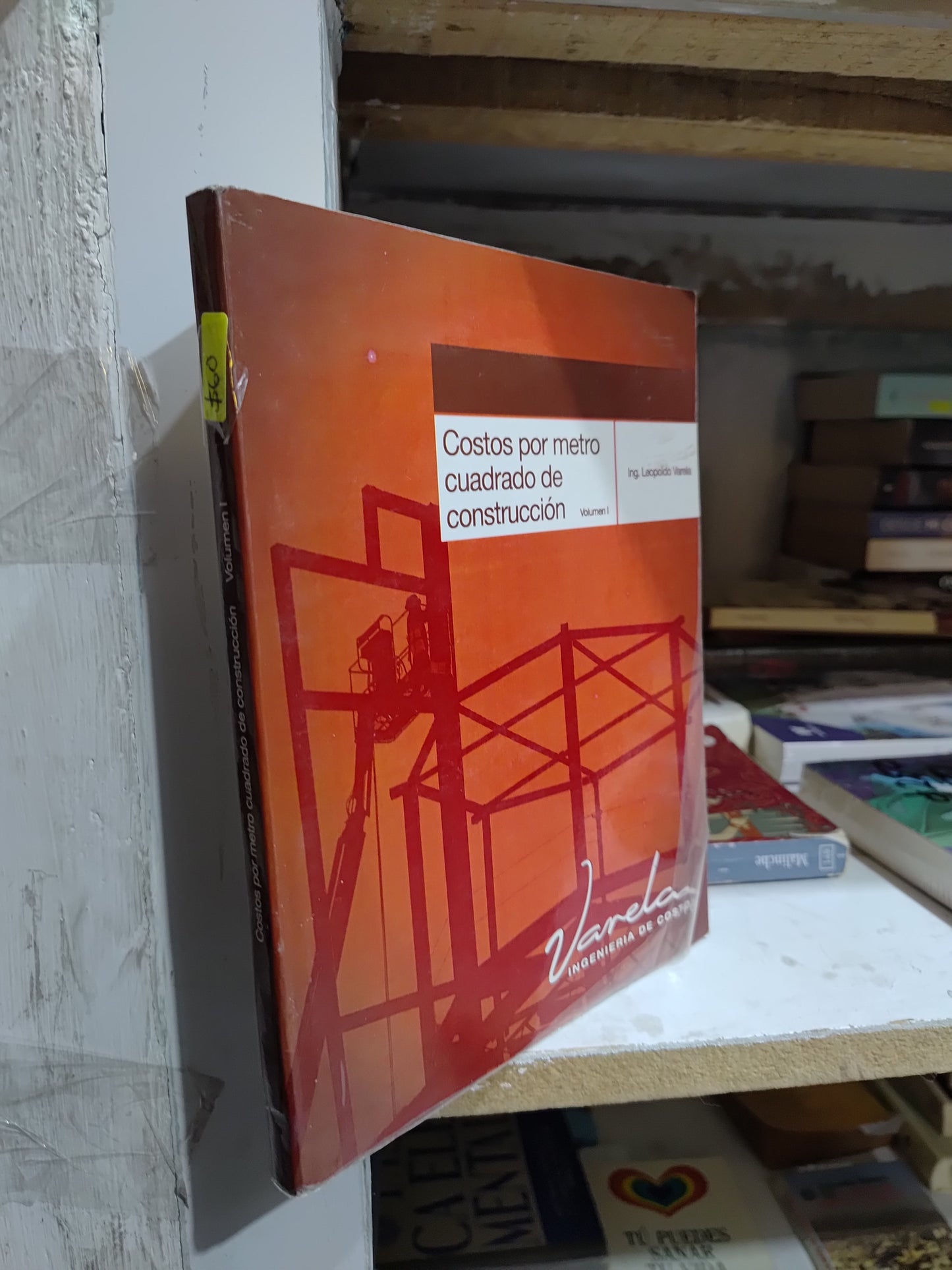 COSTOS POR METRO CUADRADO DE CONSTRUCCION VOL 1 POR LEOPOLDO VARELA USADO ARQUITECTURA JUAREZ