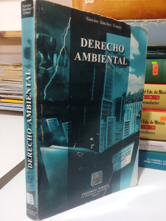 DERECHO AMBIENTAL POR NARCISO SANCHEZ GOMEZ USADO DERECHO