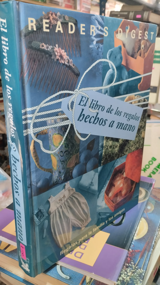 EL LIBRO DE LOS REGALOS HECHOS A MANO POR EDITORIAL READERS DIGEST LIBRO USADO OFICIOS ALDAMA